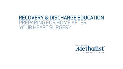 Recovery Discharge Education Preparing For Home After Your Heart