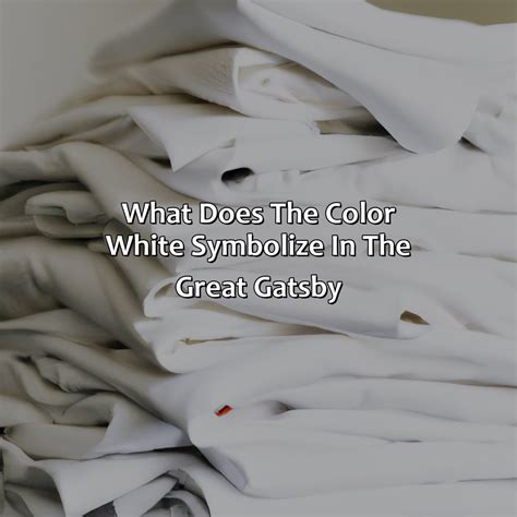 What Does The Color White Symbolize In The Great Gatsby Colorscombo