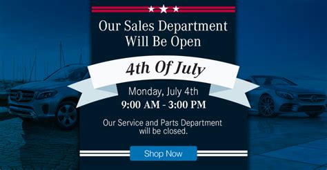 Mercedes Benz Of Danbury Sales Department Will Be Open July Th