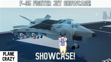 Plane Crazy F35 Jet Showcase YouTube