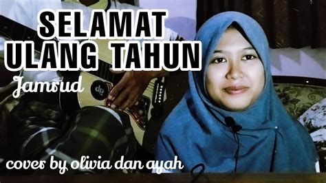 OLIVIA COVER Selamat Ulang Tahun By Jamrud YouTube