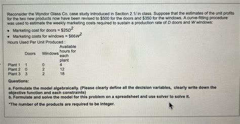 Solved Reconsider The Wyndor Glass Co Case Study Introduced Chegg