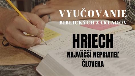 8 12 Vyučovanie biblických základov Hriech najväčší nepriateľ