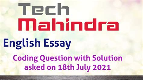 Tech Mahindra English Essay And Coding Question Asked On July