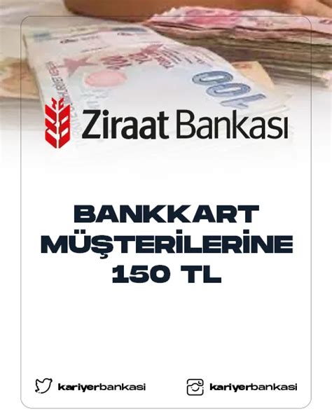 Ziraat Bankası Bankkart Kullanıcılarına 150 TL Bankkart Lira