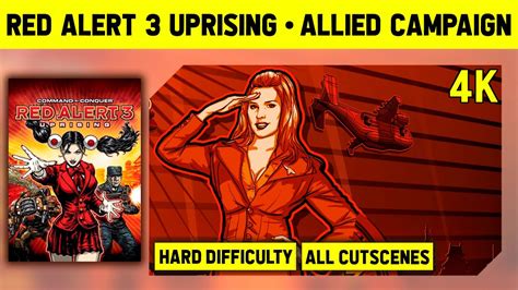 Candc Red Alert 3 Uprising 4k Allied Campaign On Hard No Commentary With Cutscenes Youtube