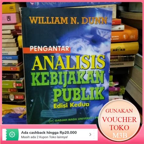 Jual ORIGINAL BEKAS MULUS PENGANTAR ANALISIS KEBIJAKAN PUBLIK EDISI