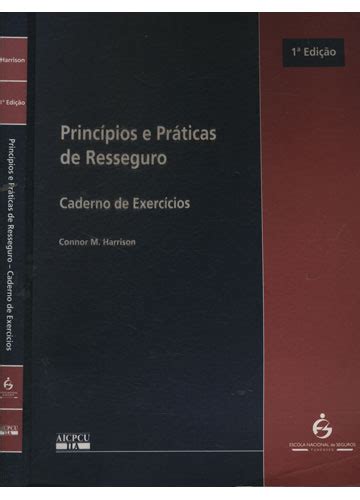 Sebo Do Messias Livro Princ Pios E Pr Ticas De Resseguro Caderno De