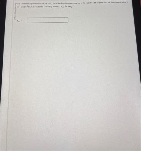 Solved In A Saturated Aqueous Solution Of SrF 2 The St
