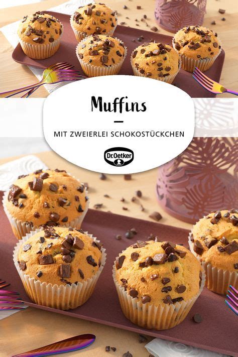 Muffins mit Schokostückchen Rezept Dr Oetker Rezept Schokoladen