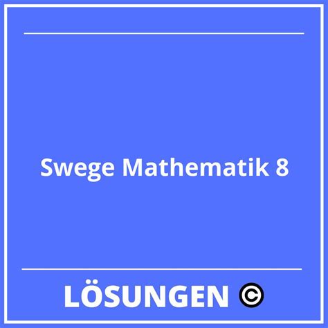 Lösungswege Mathematik 6 Lösungen PDF