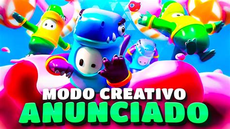 POR FIN HAN ANUNCIADO EL MODO CREATIVO EN FALL GUYS YouTube