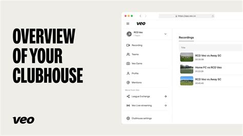 Overview Of Your Clubhouse How To Get Started With Veo Veo