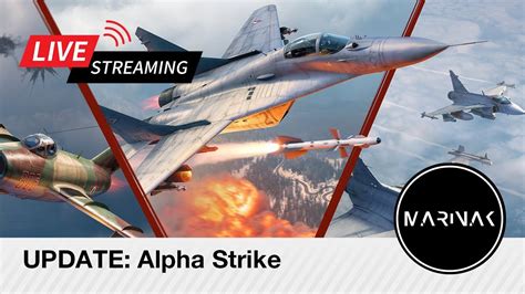 War Thunder Cz Stream Update Alpha Strike Youtube