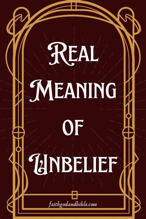 What Does The Bible Say About Unbelief? - faithgodandbible.com