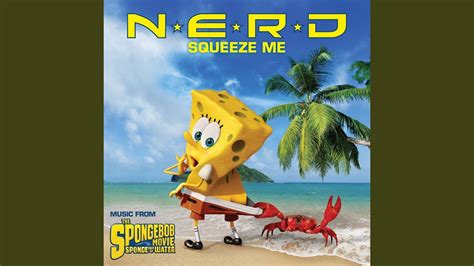 Squeeze Me (Music from The Spongebob Movie Sponge Out Of Water ...