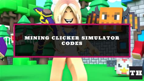 Mining Clicker Simulator Codes New Update Try Hard Guides