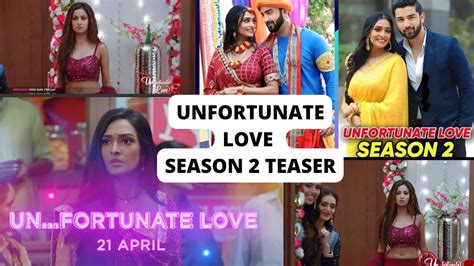 Zeeworld Series Unfortunate Love Season April Teaser Youtube