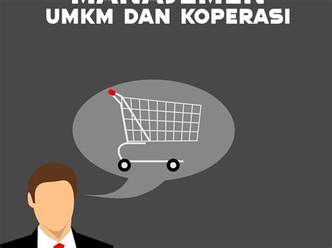 Manajemen Umkm Dan Koperasi Kita Menulis