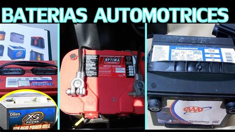 Especificaciones Y Tipos De Baterias Automotrices Selladas Con Y Sin