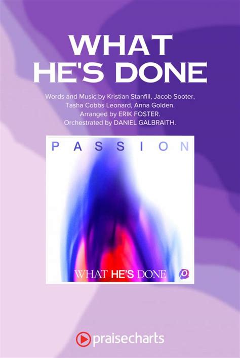 What He's Done (Choir Edition) (Choral Anthem) Chords PDF (Passion / Arr. Erik Foster ...