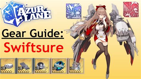 Azur Lane Gear Guide Swiftsure Youtube