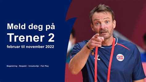 Påmelding Til Trener 2 Er åpnet Handballno