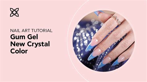 Bluesky Nail Design Tutorial Gum Gel Crystal Color Youtube