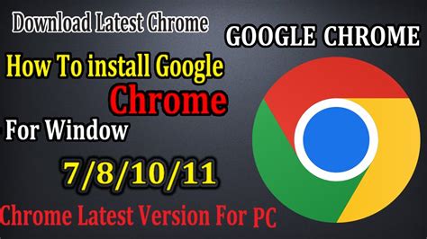 Google Chrome | Download Latest Chrome | How To install Google Chrome ...