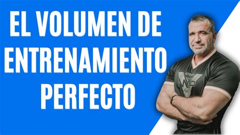 C Mo Aumentar El Volumen De Entrenamiento Para Maximizar Las Ganancias