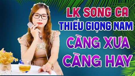 Karaoke Li N Kh C Tr T Nh Thi U Gi Ng Nam C Ng X A C Ng Hay Song Ca