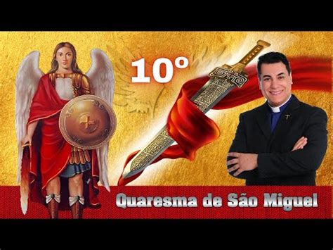 10º DIA QUARESMA DE SÃO MIGUEL ARCANJO 25 08 21 4ª feira Padre