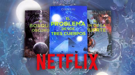 La trilogía de los tres cuerpos tendrá serie en Netflix Windumanoth