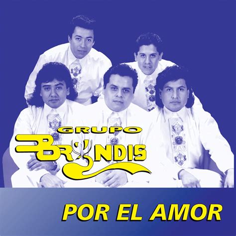 Por El Amor Album Von Grupo Bryndis Apple Music