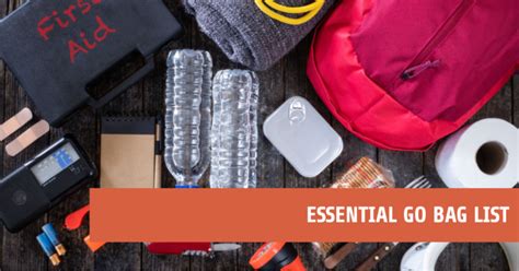 Essential Go Bag List Your Comprehensive Guide Ultimate Go Bag List