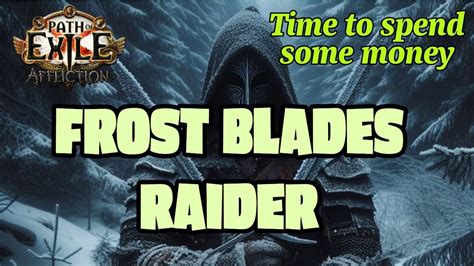 Frost Blades Raider Expensive Dumping All My Currency Into My