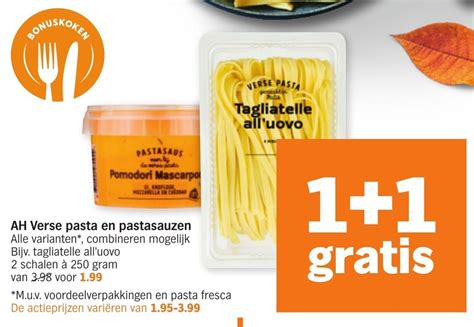 Ah Verse Pasta En Pastasauzen Gram Aanbieding Bij Albert Heijn