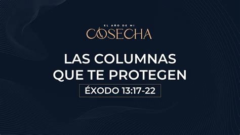 2269 Las Columnas Que Te Protegen Pastor Julio Abdala 201122