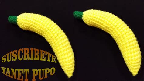 Como Tejer Una Banana A Crochet Youtube Crochet Fruit Crochet Bag