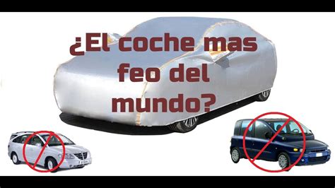 El Coche Mas Feo Del Mundo Descartado Antes De Producirse YouTube