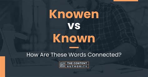 knowen      words connected