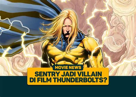 Sentry Jadi Villain Di Film Thunderbolts Greenscene