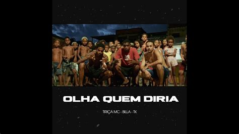 Tiriça Mc OLHA QUEM DIRIA FT BILLA MC TK prod ArcanjoBeat YouTube