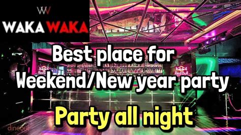 Best Night Club For Weekend Party In Delhi Ncr Full Night Party Waka