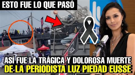 ELLA NO SE QUERÍA IR ASÍ FUE TRÁGICA Y DOLOROSA MUERTE DE LA