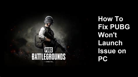 How To Fix Pubg Wont Launch Issue On Pc