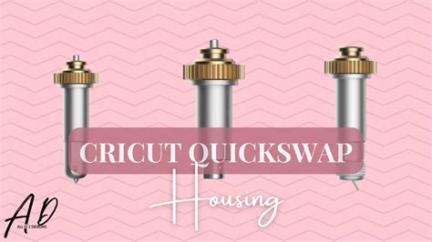 Unboxing Cricut Quick Swap Housing Tips And Blades YouTube