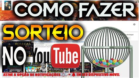 Como Fazer Sorteio No Youtube Pelo Celular Ou Pc F Cil Youtube