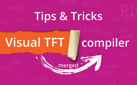 Tips&tricks for your next Visual TFT project