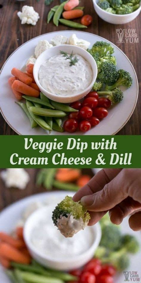 Dill Veggie Dip With Cream Cheese Low Carb Yum Keto Snacks Healthy